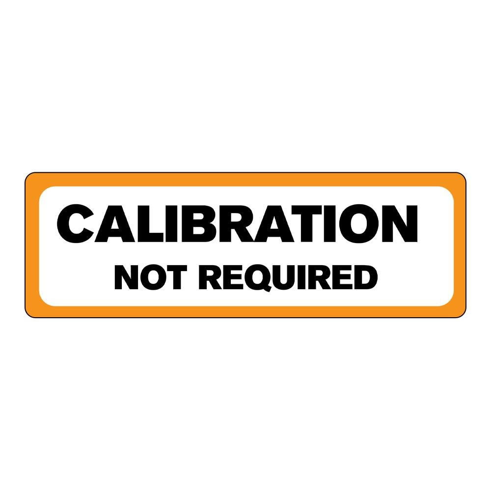 "Calibration Not Required" Rectangular Water-Resistant Polypropylene Label with Orange Border - 3" x 1"