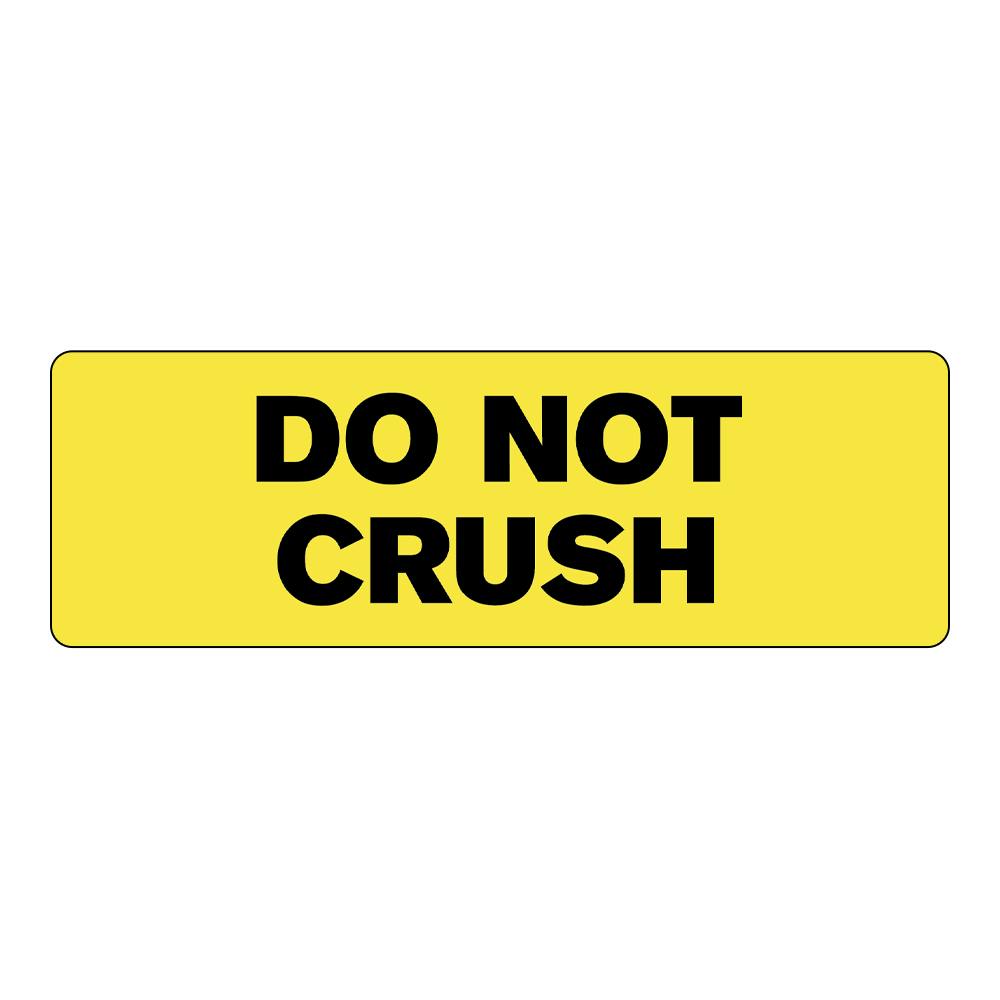 "Do Not Crush" Rectangular Paper Label with Yellow Background - 3" x 1"