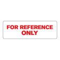 "For Reference Only" Rectangular Paper Label with Red Font - 3" x 1"