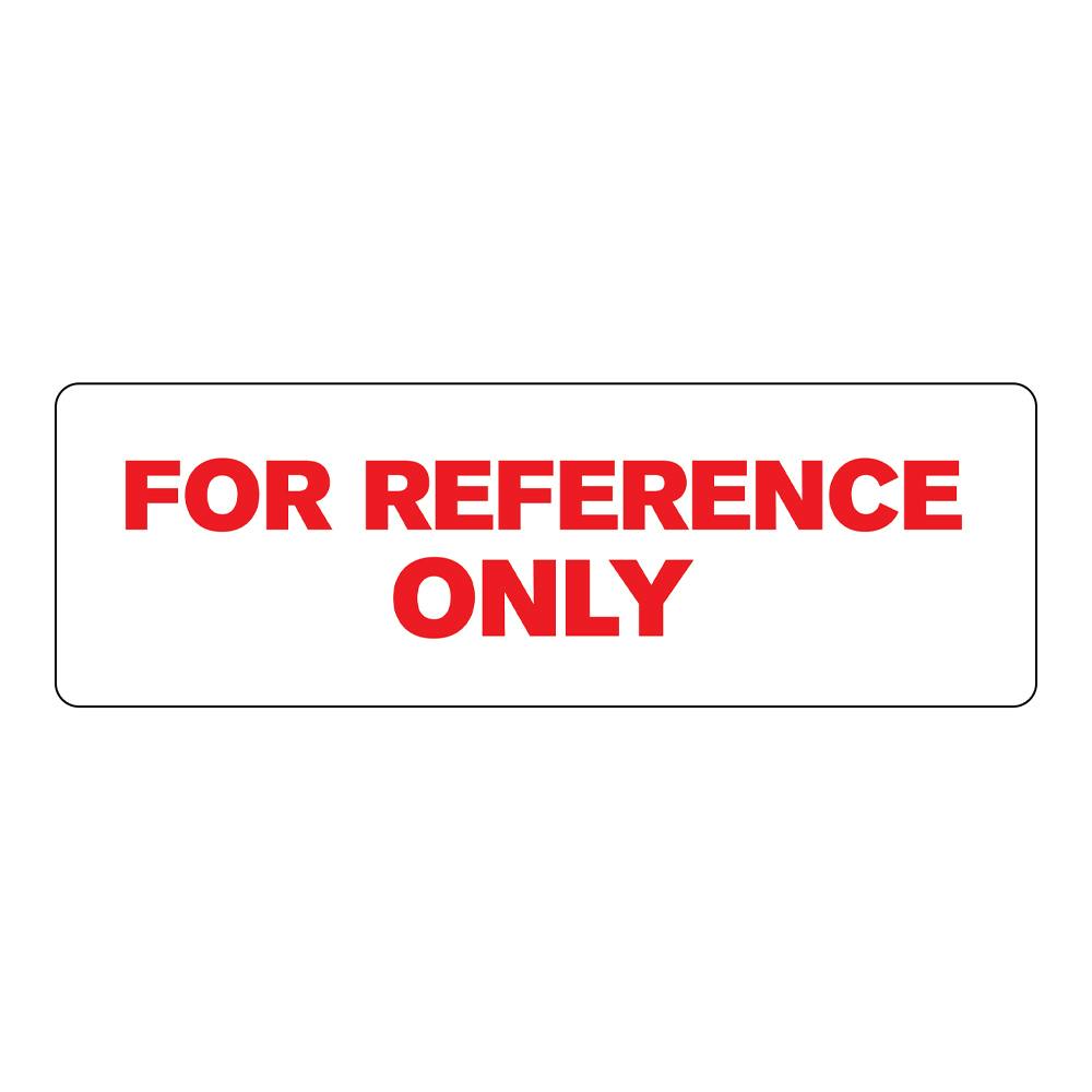 "For Reference Only" Rectangular Paper Label with Red Font - 3" x 1"