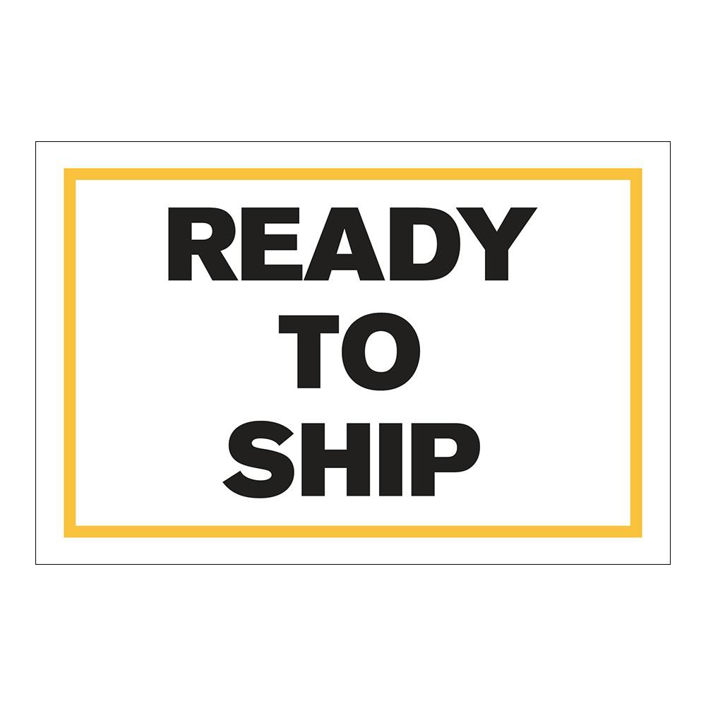 "Ready to Ship" Horizontal Rectangular Paper Label with Yellow Border - 4" x 6"