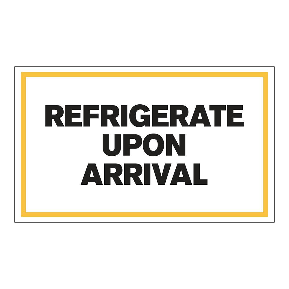 "Refrigerate Upon Arrival" Horizontal Rectangular Paper Label with Yellow Border - 3" x 5"